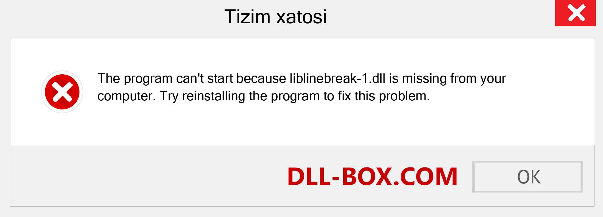 liblinebreak-1.dll fayli yo'qolganmi?. Windows 7, 8, 10 uchun yuklab olish - Windowsda liblinebreak-1 dll etishmayotgan xatoni tuzating, rasmlar, rasmlar